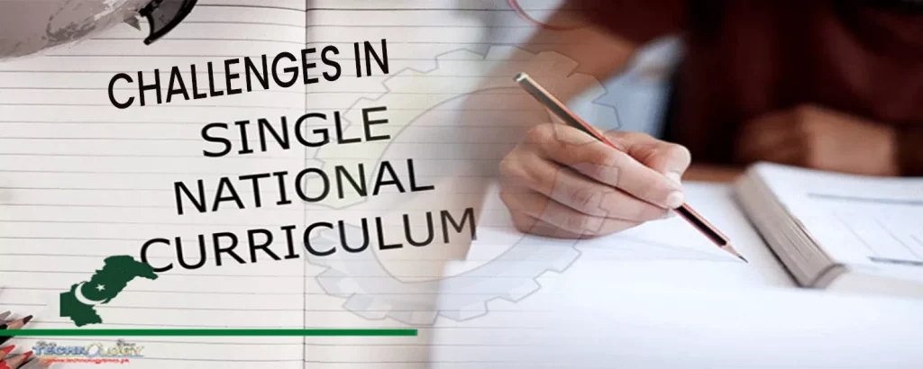 Challenges in the Implementation of the Single National Curriculum