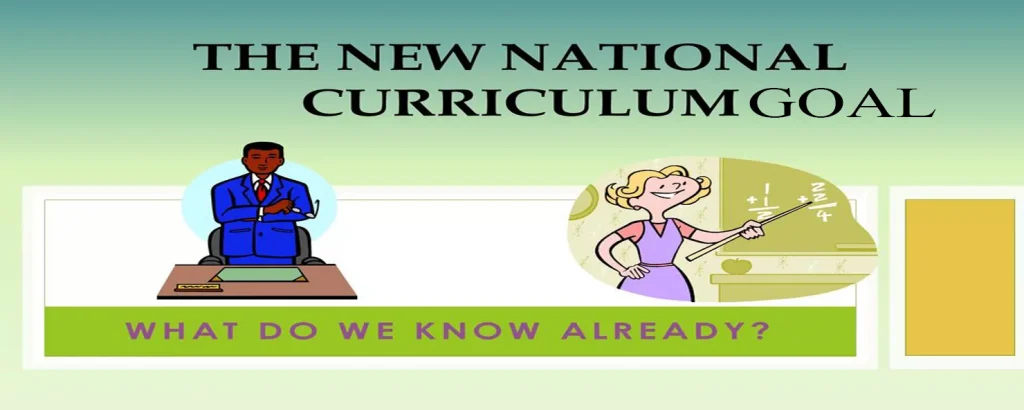 The Goal of a Single National Curriculum